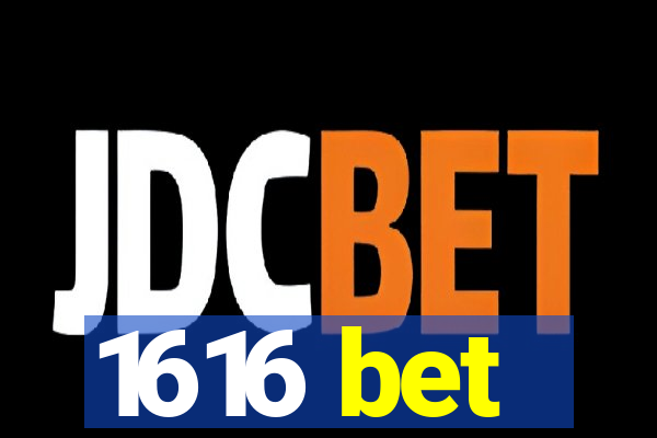 1616 bet